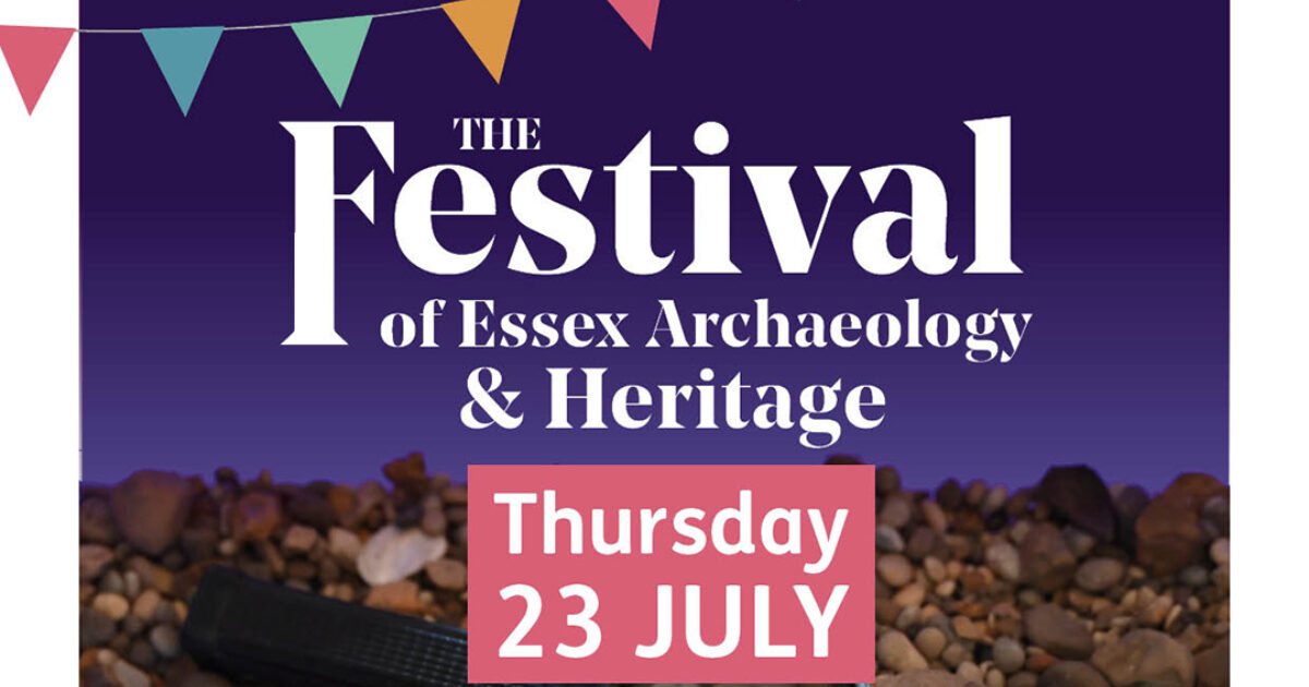 Festival of Essex Archaeology and Heritage 2026