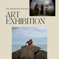 The Deepenings Project: Art Exhibition